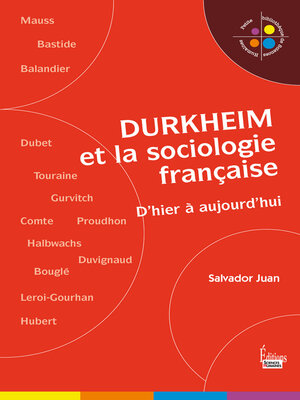 cover image of Durkheim et la sociologie française. D'hier à aujourd'hui